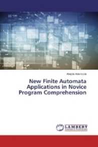 New Finite Automata Applications in Novice Program Comprehension （2017. 188 S. 220 mm）