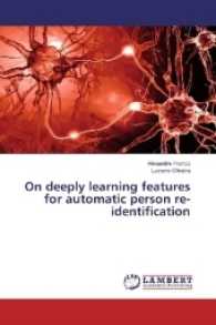 On deeply learning features for automatic person re-identification （2017. 112 S. 220 mm）
