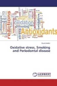 Oxidative stress, Smoking and Periodontal disease （2017. 92 S. 220 mm）