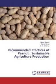 Recommended Practices of Peanut : Sustainable Agriculture Production （2017. 136 S. 220 mm）