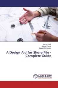 A Design Aid for Shore Pile -Complete Guide （2017. 80 S. 220 mm）