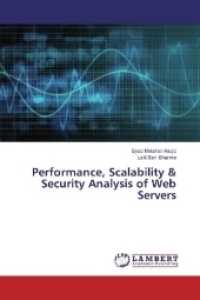 Performance, Scalability & Security Analysis of Web Servers （2017. 236 S. 220 mm）