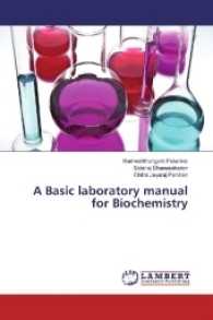 A Basic laboratory manual for Biochemistry （2017. 64 S. 220 mm）