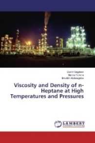 Viscosity and Density of n-Heptane at High Temperatures and Pressures （2017. 100 S. 220 mm）