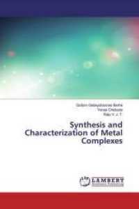 Synthesis and Characterization of Metal Complexes （2020. 64 S. 220 mm）
