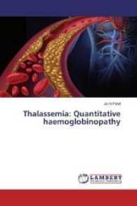 Thalassemia: Quantitative haemoglobinopathy （2017. 116 S. 220 mm）