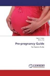 Pre-pregnancy Guide : For Parents-To-Be （2017. 128 S. 220 mm）