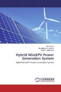 Hybrid Wind/PV Power Generation System : Hybrid Wind/PV Power Generation System （2017. 180 S. 220 mm）