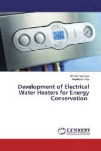 Development of Electrical Water Heaters for Energy Conservation （2019. 128 S. 220 mm）