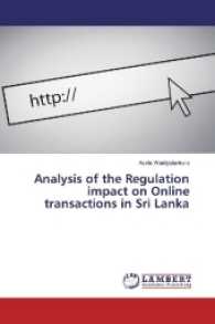 Analysis of the Regulation impact on Online transactions in Sri Lanka （2017. 144 S. 220 mm）