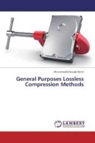 General Purposes Lossless Compression Methods （2017. 108 S. 220 mm）