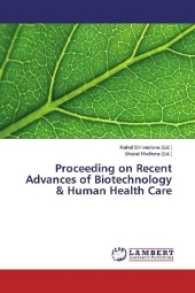 Proceeding on Recent Advances of Biotechnology & Human Health Care （2017. 200 S. 220 mm）
