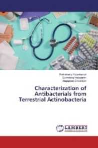 Characterization of Antibacterials from Terrestrial Actinobacteria （2017. 68 S. 220 mm）