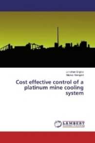 Cost effective control of a platinum mine cooling system （2017. 132 S. 220 mm）