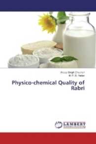 Physico-chemical Quality of Rabri （2017. 92 S. 220 mm）