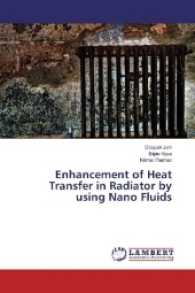 Enhancement of Heat Transfer in Radiator by using Nano Fluids （2017. 92 S. 220 mm）