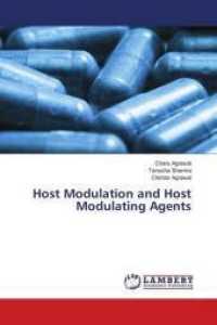 Host Modulation and Host Modulating Agents （2018. 236 S. 220 mm）