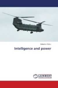Intelligence and power （2018. 128 S. 220 mm）