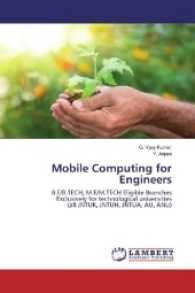 Mobile Computing for Engineers : B.E/B.TECH, M.E/M.TECH Eligible Branches Exclusively for technological universities (all JNTUK, JNTUH, JNTUA, AU, ANU) （2017. 288 S. 220 mm）