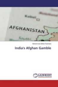 India's Afghan Gamble （2017. 104 S. 220 mm）