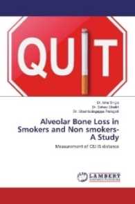 Alveolar Bone Loss in Smokers and Non smokers-A Study : Measurement of CEJ-IS distance （2017. 84 S. 220 mm）