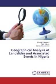 Geographical Analysis of Landslides and Associated Events in Nigeria （2017. 52 S. 220 mm）