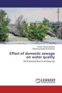 Effect of domestic sewage on water quality : Of Al-Gharraf River in Al-Haay city （2019. 148 S. 220 mm）