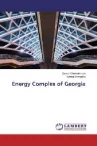 Energy Complex of Georgia （2017. 72 S. 220 mm）