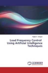 Load Frequency Control Using Artificial Intelligence Techniques （2017. 224 S. 220 mm）