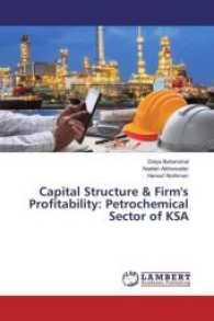 Capital Structure & Firm's Profitability: Petrochemical Sector of KSA （2017. 88 S. 220 mm）