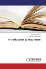 Introduction to Insurance （2017. 112 S. 220 mm）