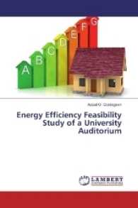 Energy Efficiency Feasibility Study of a University Auditorium （2017. 72 S. 220 mm）