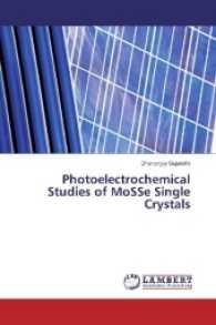 Photoelectrochemical Studies of MoSSe Single Crystals （2017. 144 S. 220 mm）