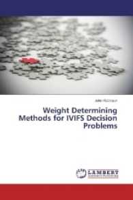 Weight Determining Methods for IVIFS Decision Problems （2017. 204 S. 220 mm）