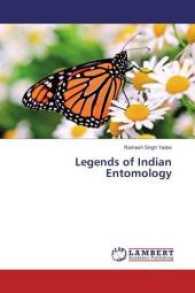 Legends of Indian Entomology （2017. 80 S. 220 mm）