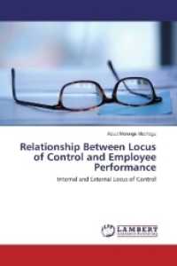 Relationship Between Locus of Control and Employee Performance : Internal and External Locus of Control （2017. 80 S. 220 mm）