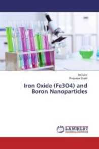 Iron Oxide (Fe3O4) and Boron Nanoparticles （2017. 84 S. 220 mm）