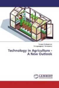 Technology in Agriculture - A New Outlook （2019. 56 S. 220 mm）