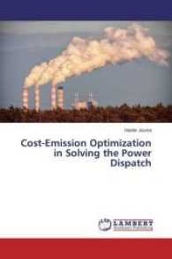 Cost-Emission Optimization in Solving the Power Dispatch （2017. 92 S. 220 mm）