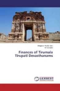 Finances of Tirumala Tirupati Devasthanams （2017. 268 S. 220 mm）