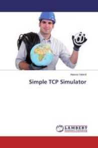 Simple TCP Simulator （2017. 52 S. 220 mm）