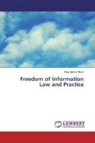 Freedom of Information Law and Practice （2017. 212 S. 220 mm）