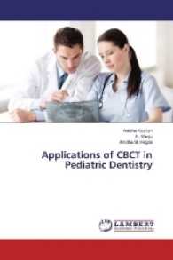 Applications of CBCT in Pediatric Dentistry （2017. 132 S. 220 mm）
