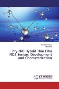 PPy-NiO Hybrid Thin Film NO2 Sensor: Development and Characterization （2017. 292 S. 220 mm）