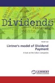 Lintner's model of Dividend Payment : A look at the Indian companies （2017. 52 S. 220 mm）