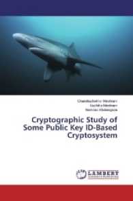 Cryptographic Study of Some Public Key ID-Based Cryptosystem （2017. 180 S. 220 mm）