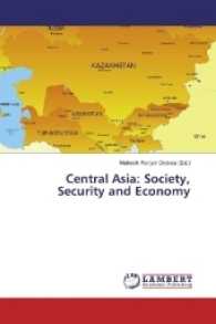 Central Asia: Society, Security and Economy （2017. 308 S. 220 mm）