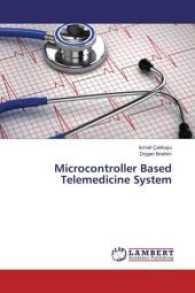 Microcontroller Based Telemedicine System （2017. 80 S. 220 mm）