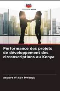 Performance des projets de développement des circonscriptions au Kenya （2024. 64 S. 220 mm）