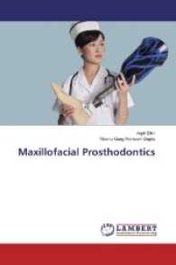 Maxillofacial Prosthodontics （2017. 104 S. 220 mm）